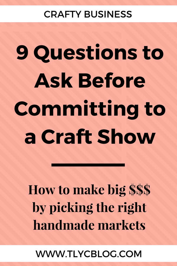 How to choose the right craft shows handmade business, make money at craft shows, markets, and festivals