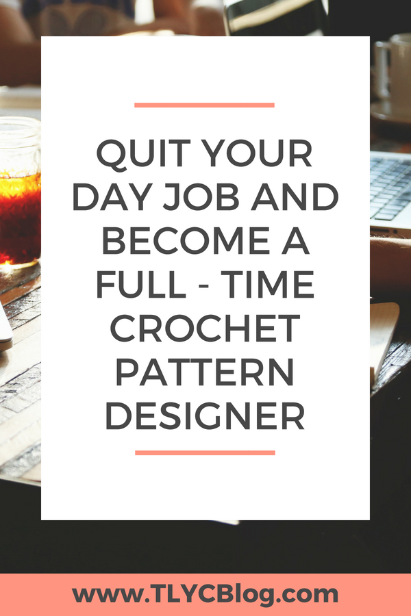 Do you want to quit your day job and start crafting the life you love? Ashleigh of the popular crochet blog Sewrella shares her story of going from college dropout to making over $10,000 per month as a crochet designer. | TLYCBlog.com