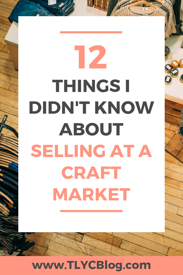 Are you interested in vending at craft fairs but don't know where to start? Here are 12 lessons I learned after successfully vending at craft shows across the country for nearly 5 years. Number 6 might surprise you! | TLYCBlog.com #makersgonnamake #craftmarket #makertips