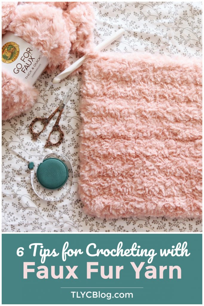 Crocheting with Faux Fur Yarn | Become a pro at crocheting with faux fur yarn using these 6 top tips. Learn what stitches and hook work best for this thick yarn, how to find your stitches, and what patterns work best. | TLYCBlog.com