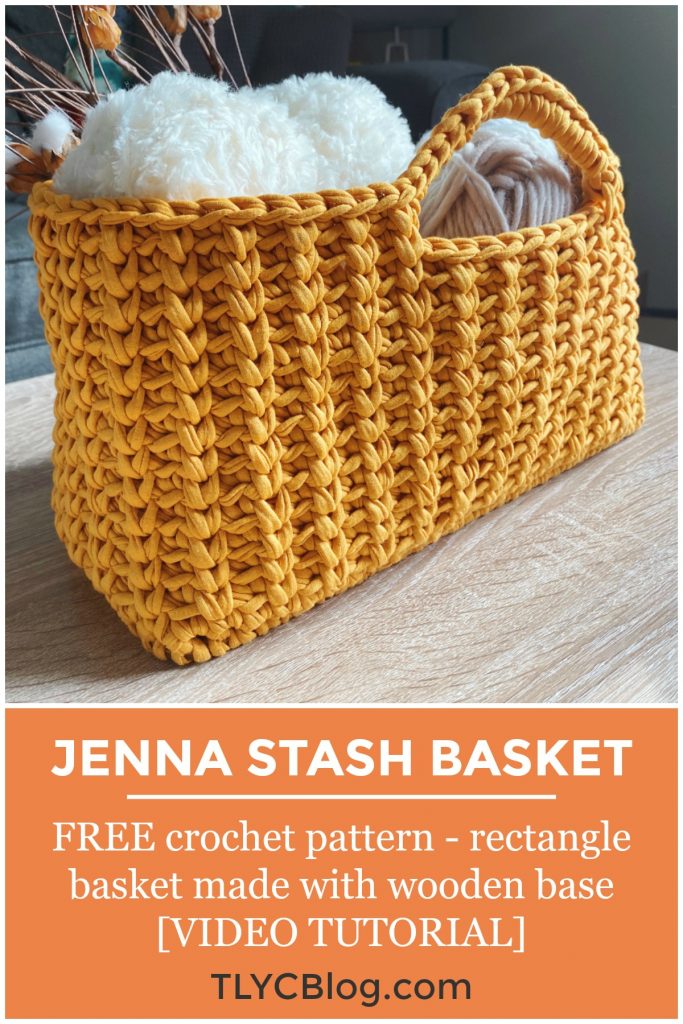 Jenna Stash Basket | FREE Crochet pattern, crochet stash basket made on a wooden base laser cut #YARNLOVE, easy pattern for beginners, video tutorial large rectangular sturdy crochet basket t-shirt yarn with handles. |TLYCBlog.com