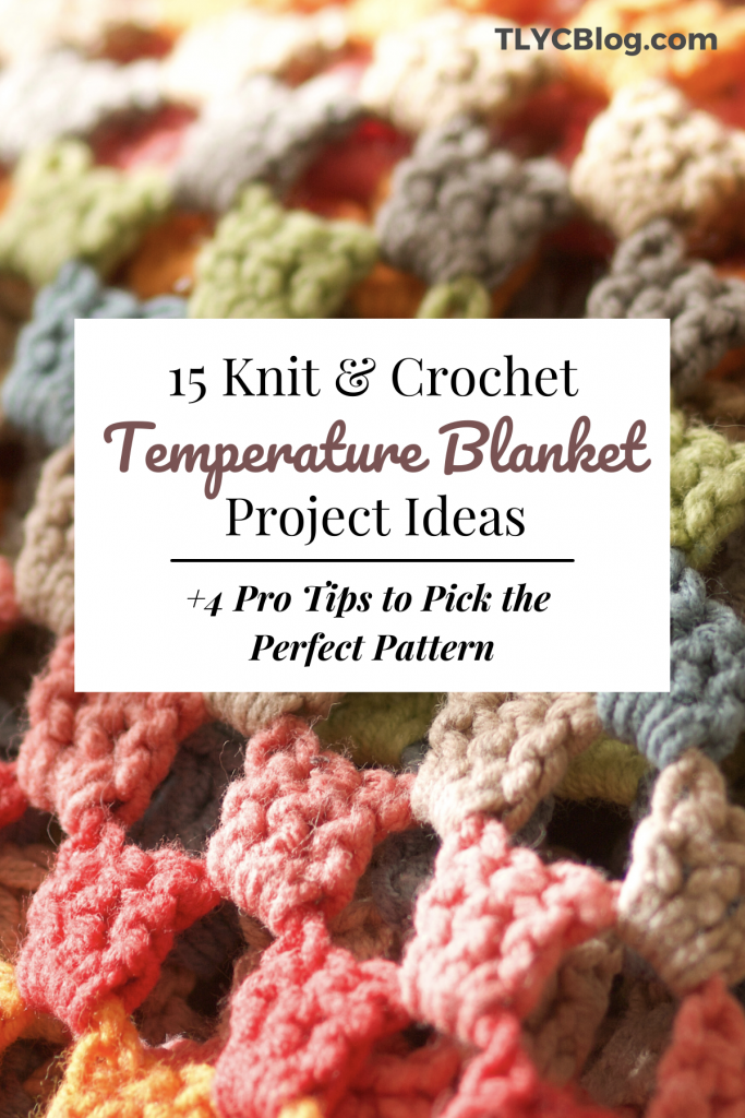 15 knit and crochet temperature blanket pattern ideas from stitches to full free crochet patterns and free knit patterns. | TLYCBlog.com. 