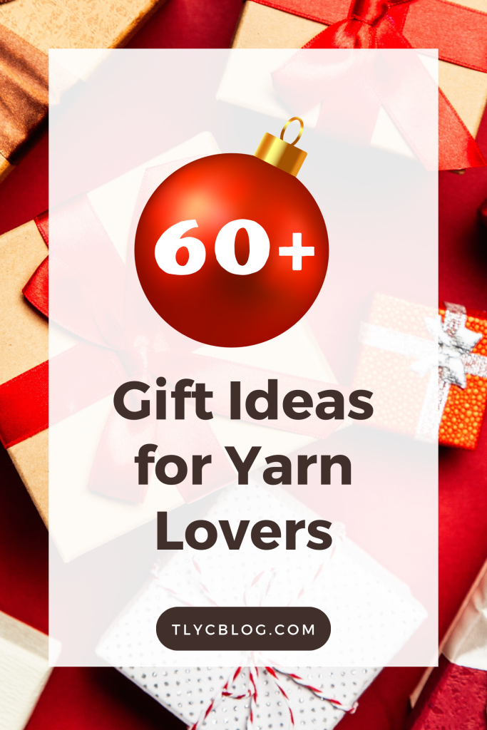 2021 Knit And Crochet Gift Guide. Holiday gift guide for Christmas, Hanukkah, Kwanzaa, Boxing Day gifts for yarn lovers. | TLYCBlog.com