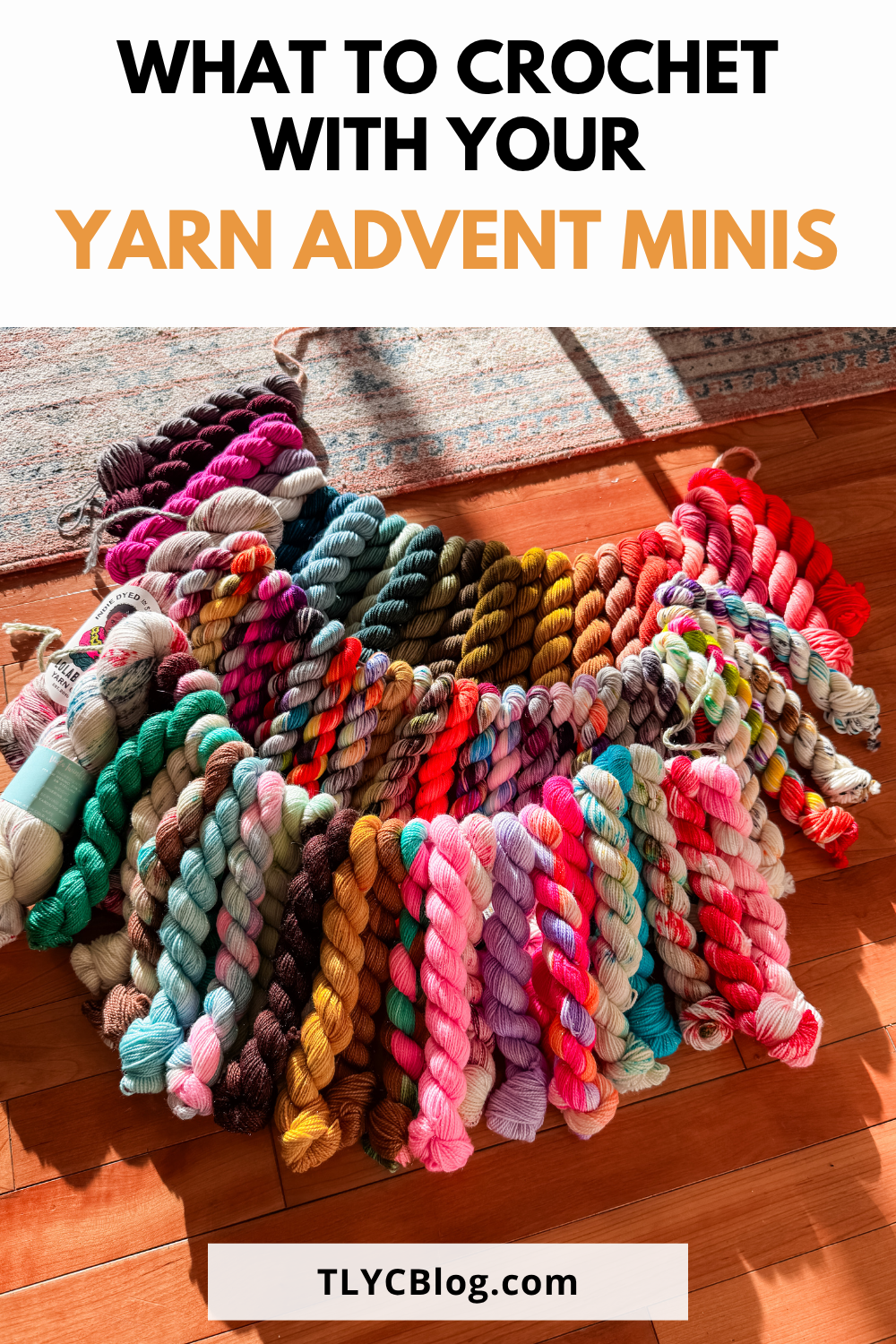 Mini skeins from yarn advent calendars with text reading “What to Crochet With Your Yarn Advent Minis."