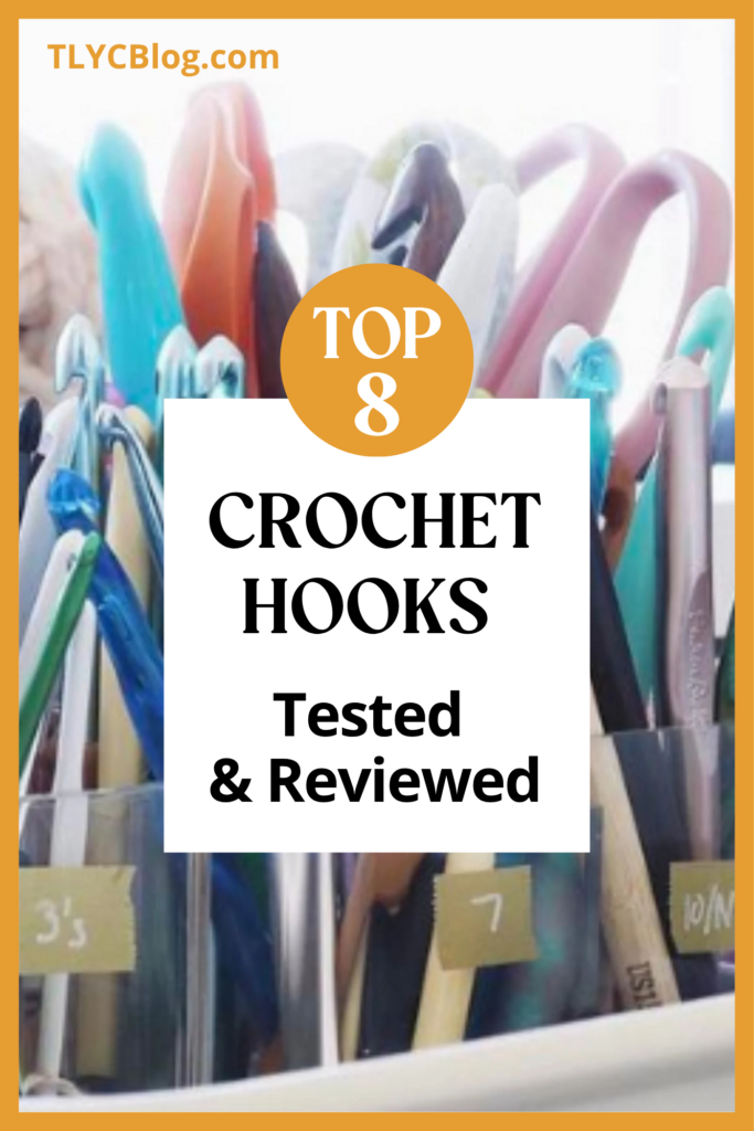 Your Picks: Top 8 Crochet Hook Sets Tested and Reviewed by TL Yarn Crafts
