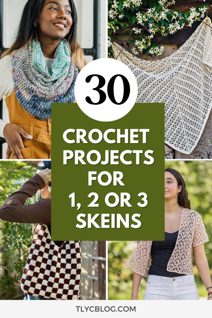 Collage of 30 small skein crochet projects including hats scarves bags and tops made with one two and three skeins of yarn, text overlay reads "30 Crochet Patterns That Use 3 Skeins or Less"